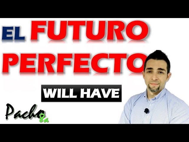 futuro perfecto en ingles ejemplos