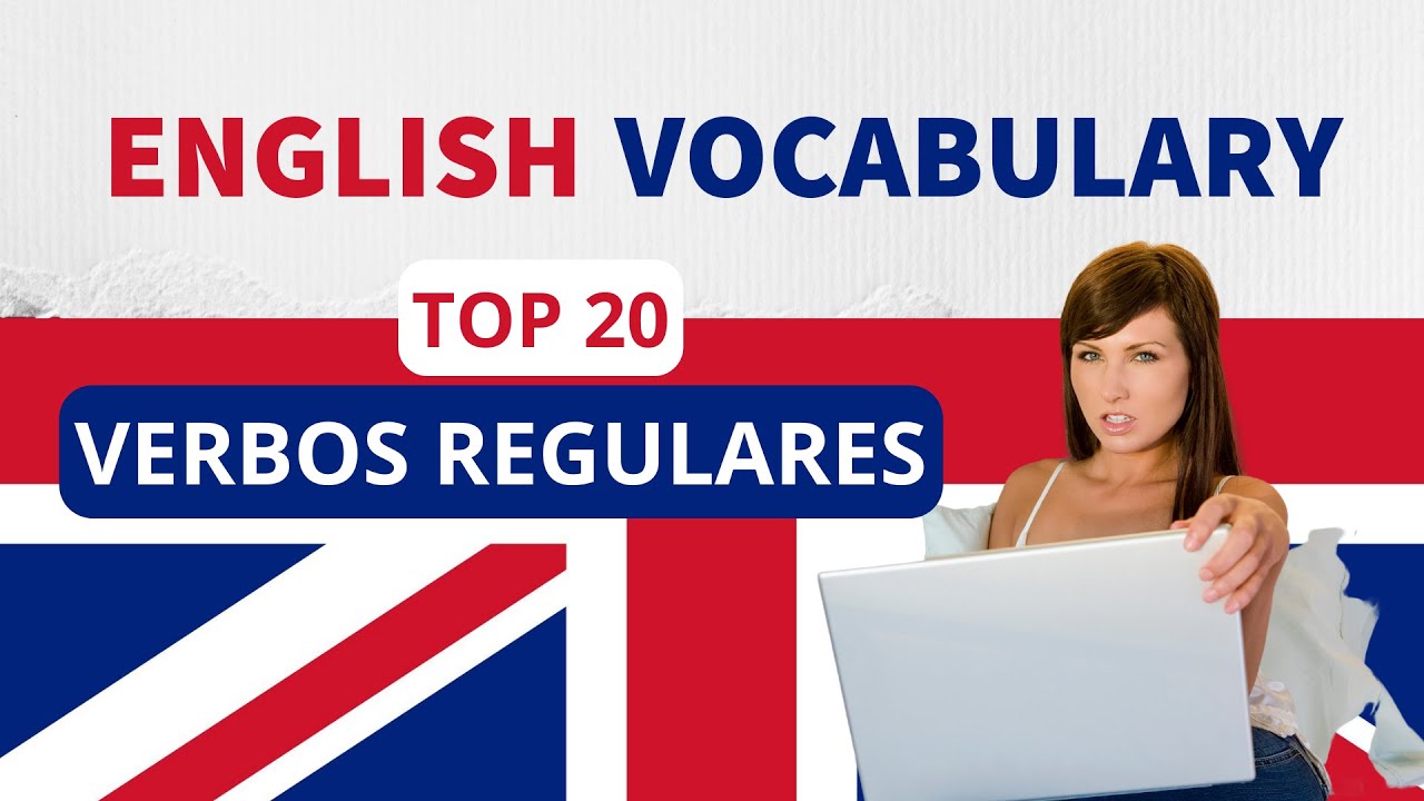 20 verbos regulares en ingles y español