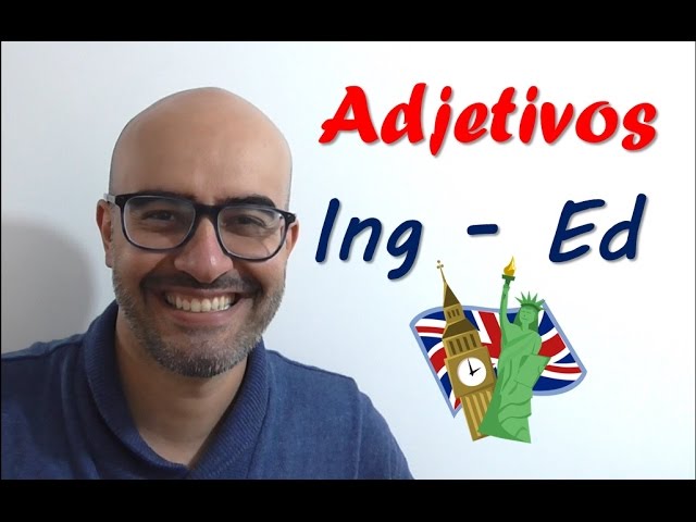 adjetivos en ingles que terminen en ed