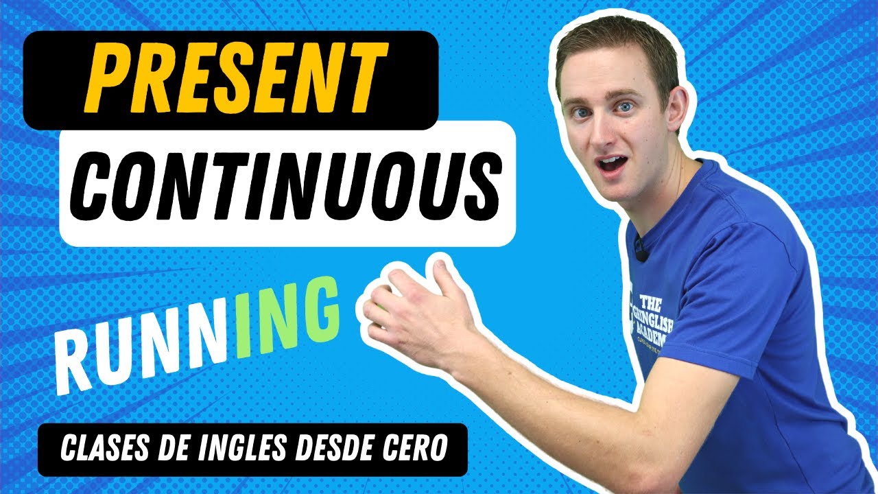 reglas del presente continuo en ingles