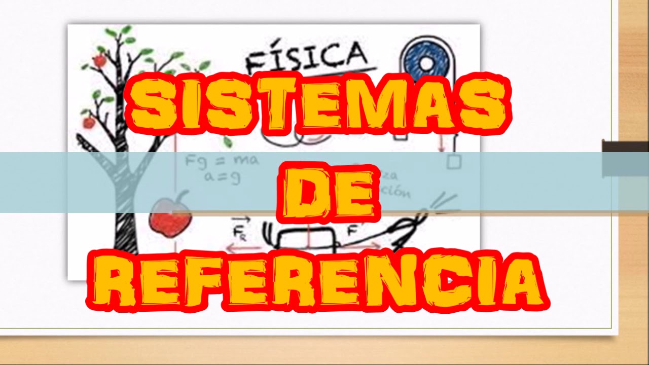 sistemas de referencia inercial y no inercial