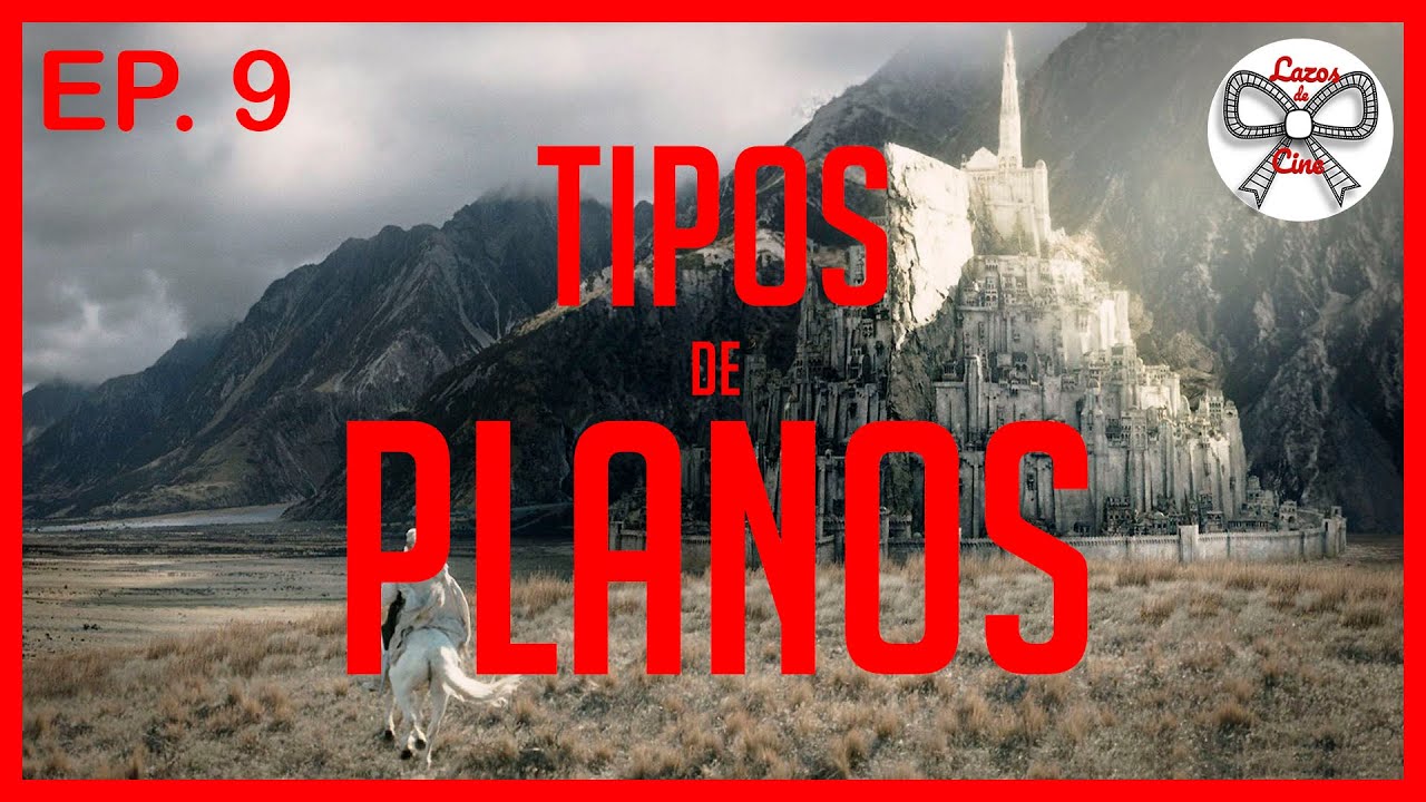 tipos de plano en el cine