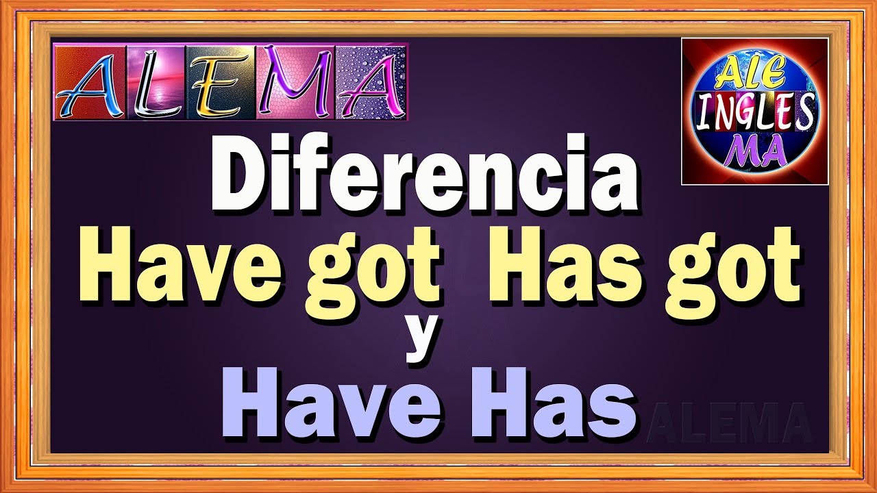 5 oraciones con have got