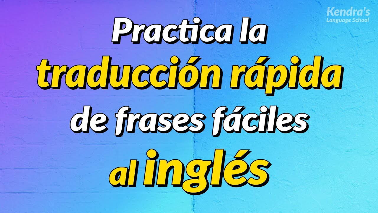 ejercicios para traducir de español a ingles