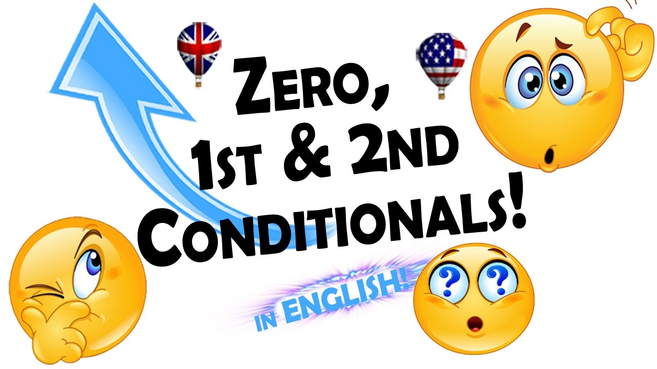 ejercicios zero first and second conditional