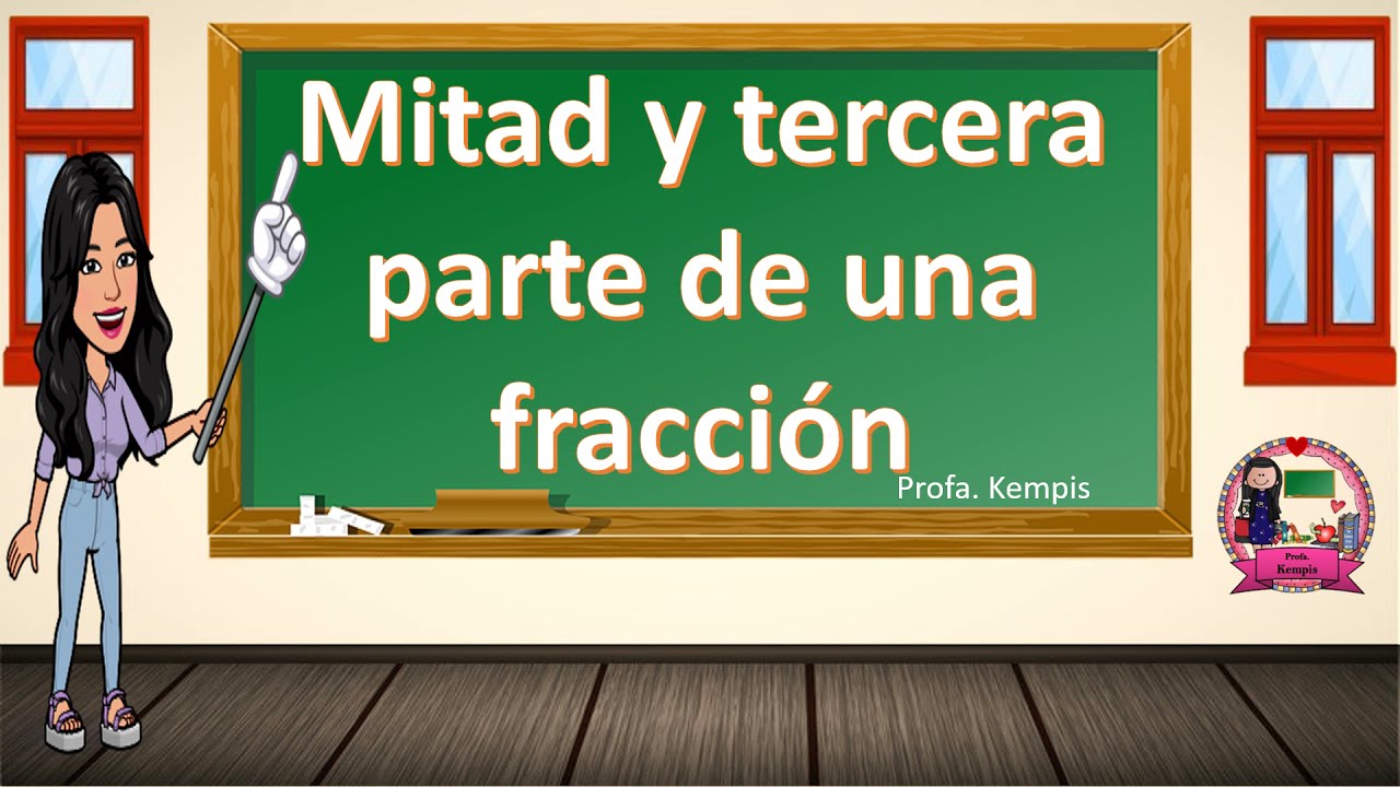 la mitad de la tercera parte