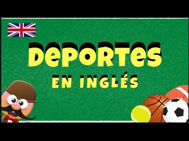 todos los deportes en ingles