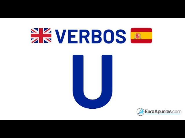 verbos con la letra u en ingles