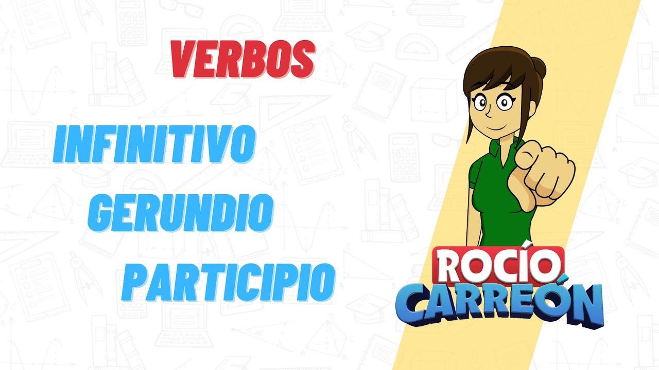 verbos en infinitivo gerundio y participio