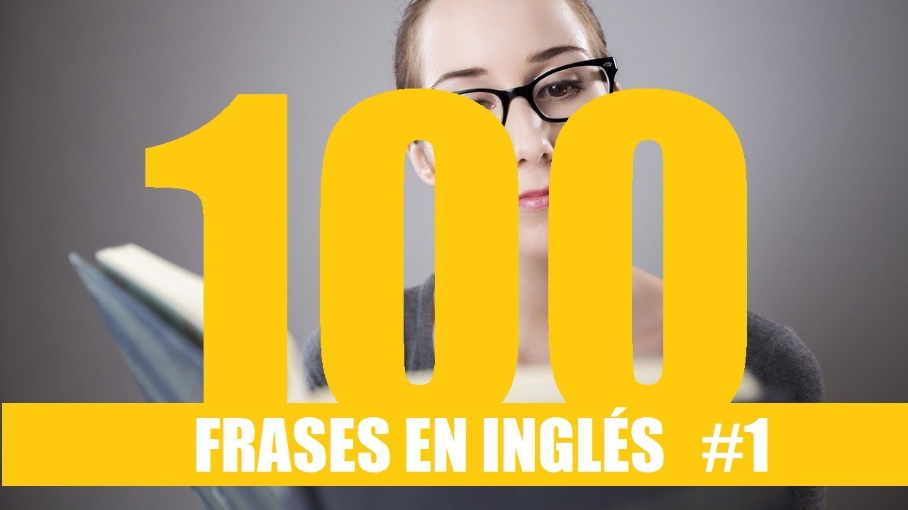 100 frases basicas en ingles para principiantes #1