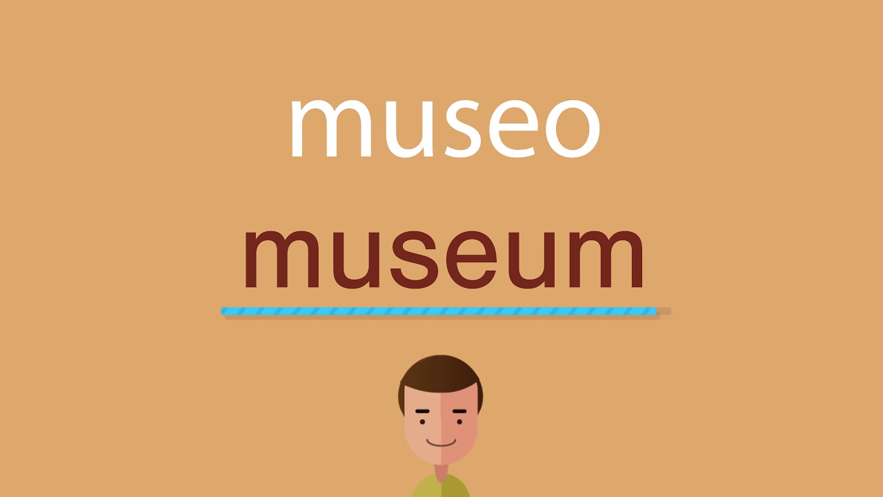 como se dice museo en inglés