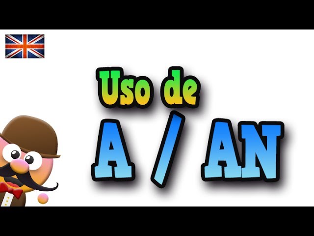 cuando usamos ay an en ingles