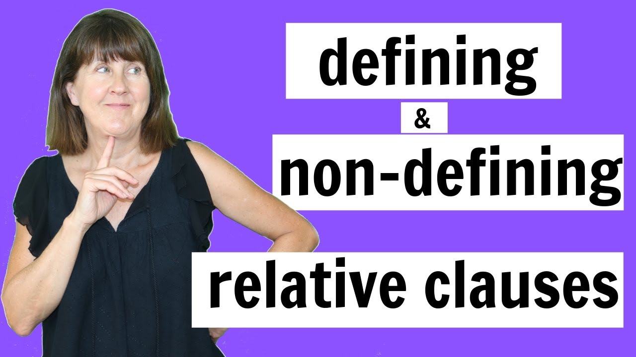 defining and non defining relative clauses explicacion