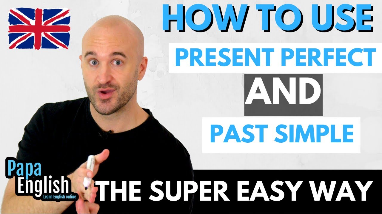 diferencia entre past simple y present perfect
