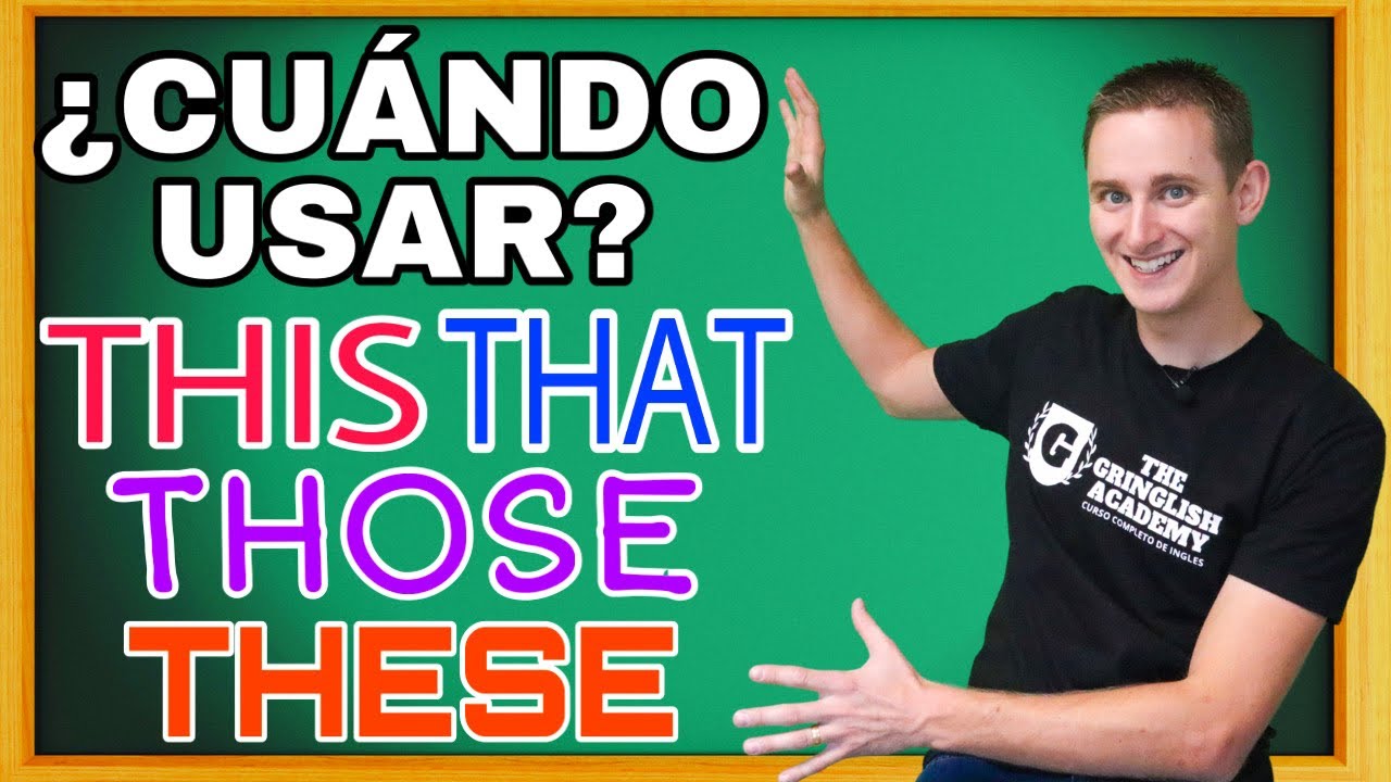 ejemplos con that this these those