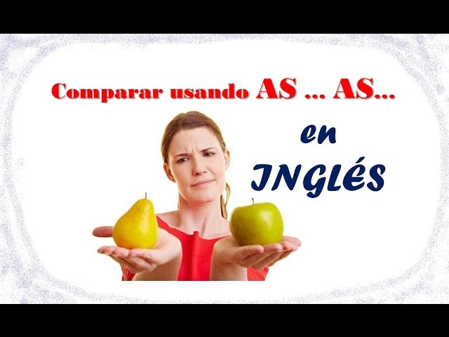 ejemplos de as as en ingles