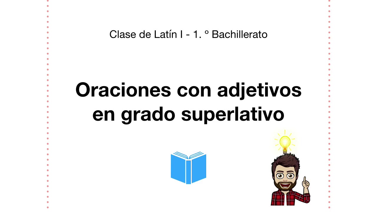 ejemplos de oraciones con grado superlativo