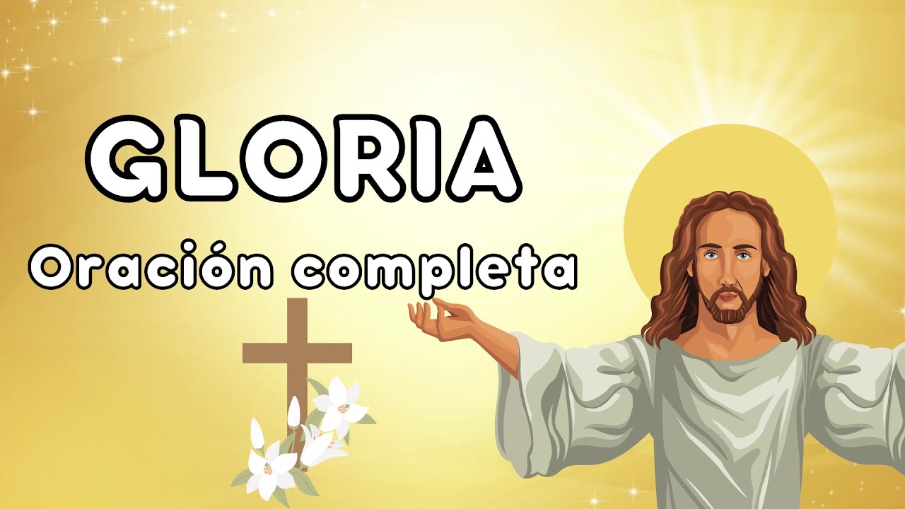 gloria a dios en el cielo oración