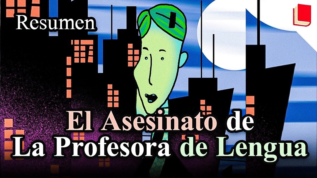 resumen del libro el asesinato de la profesora de lengua