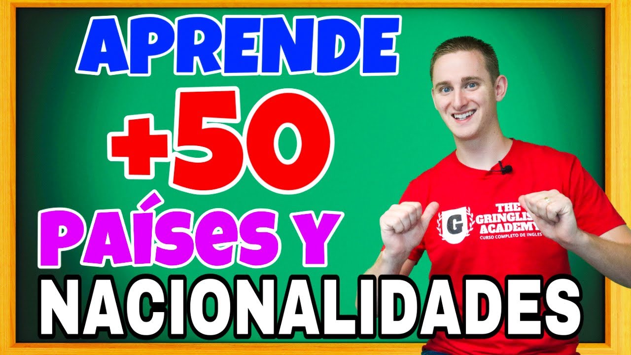 5 paises con sus nacionalidades en ingles