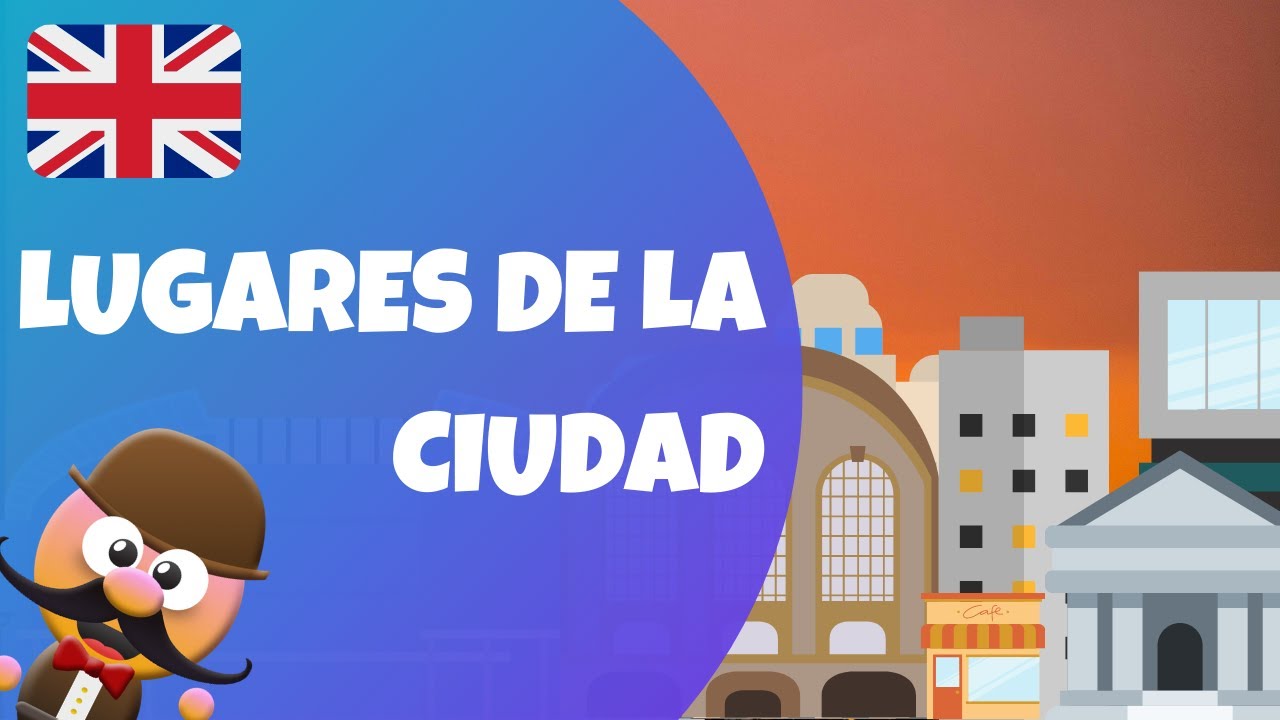 actividades lugares de la ciudad en ingles