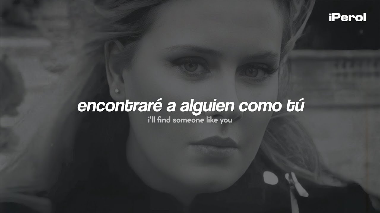 adele someone like you letras español