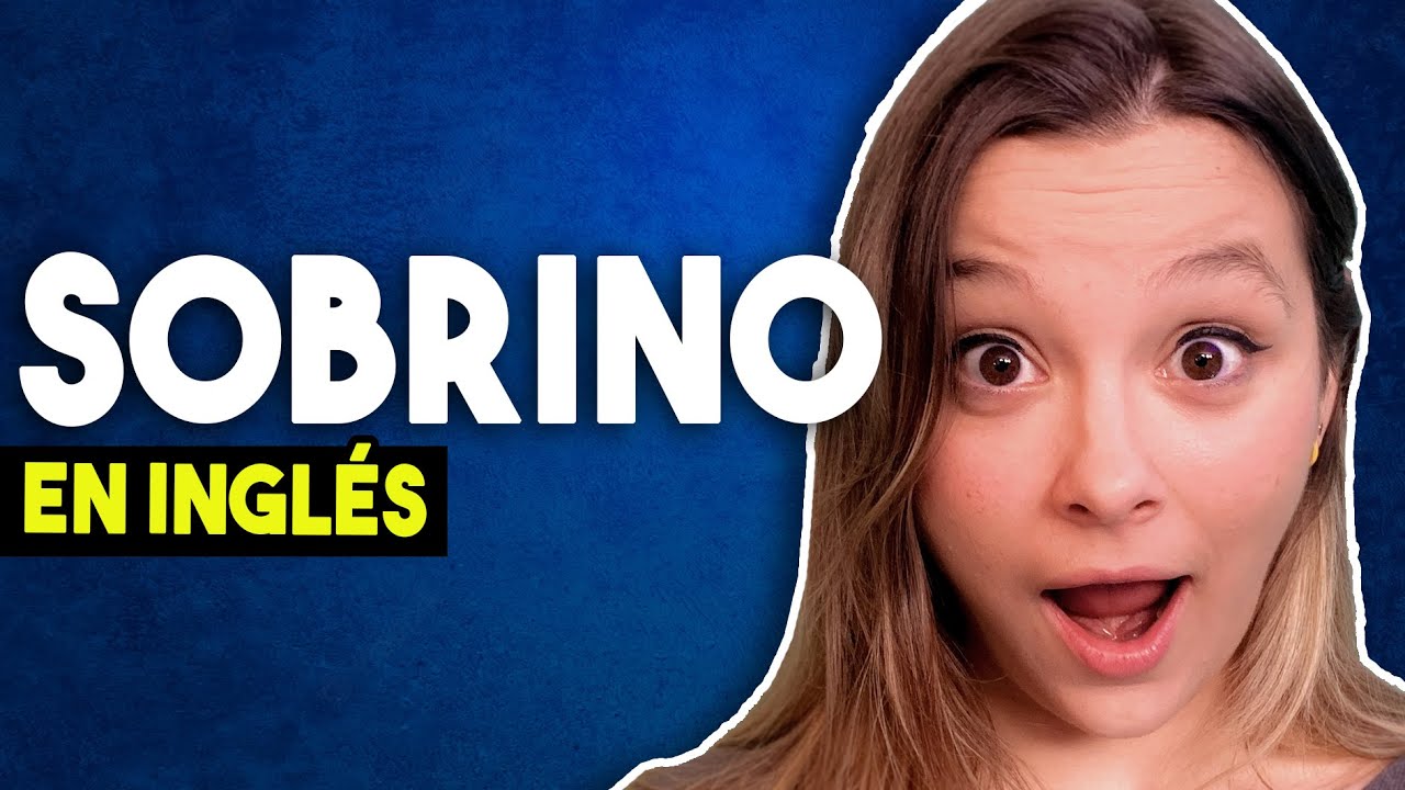 cómo se escribe sobrino en inglés