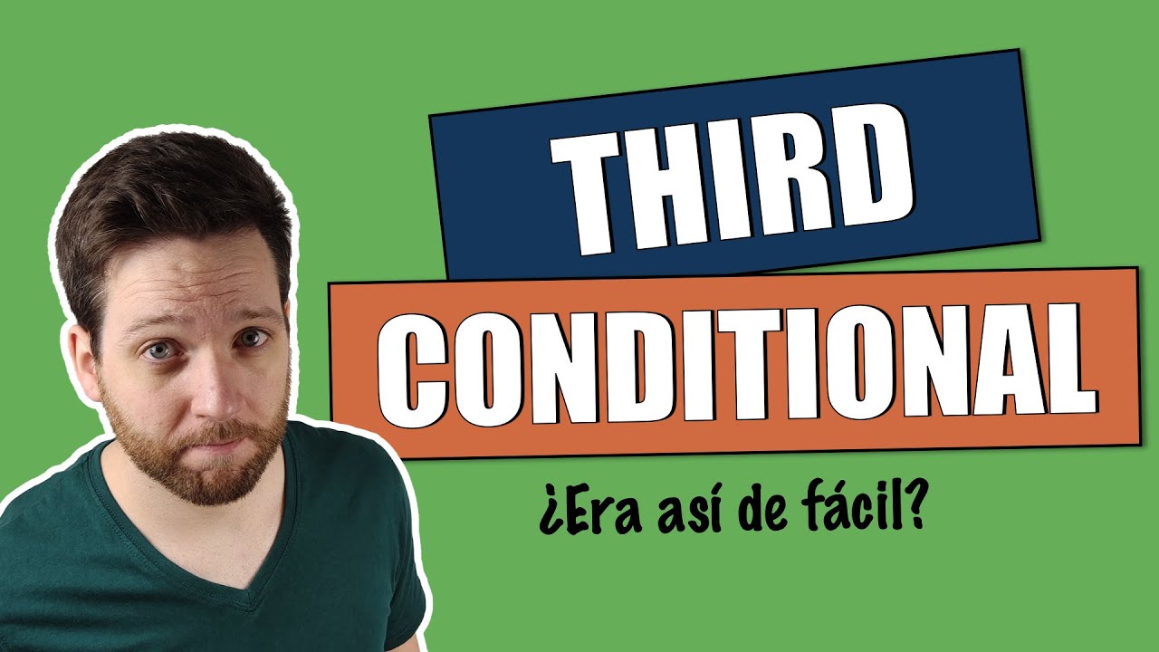 ejercicios de tercer condicional en ingles