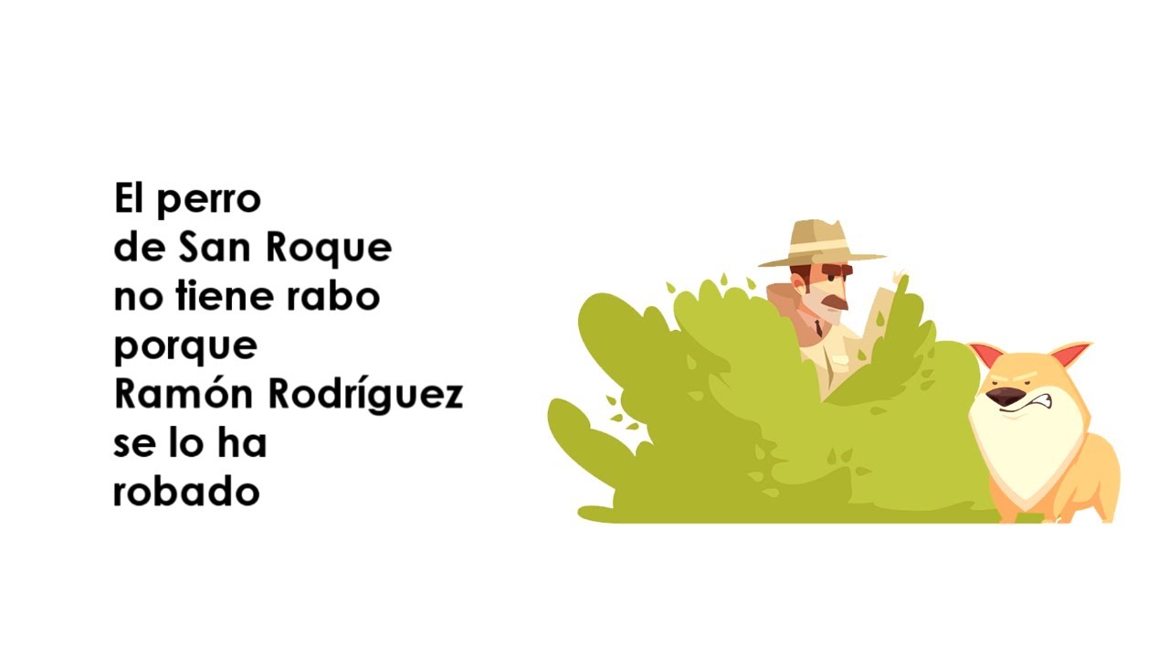 el perro de san roque trabalenguas