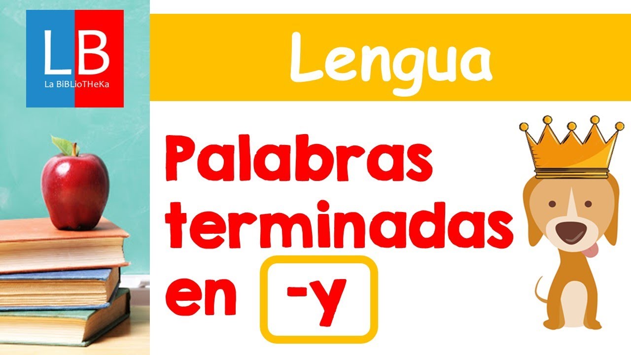 palabras terminadas en y 3 primaria