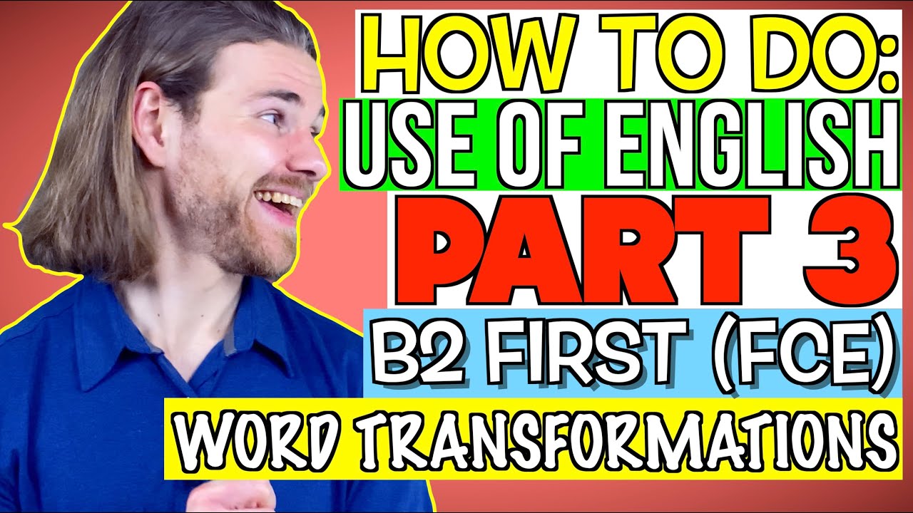 part 3 use of english b2