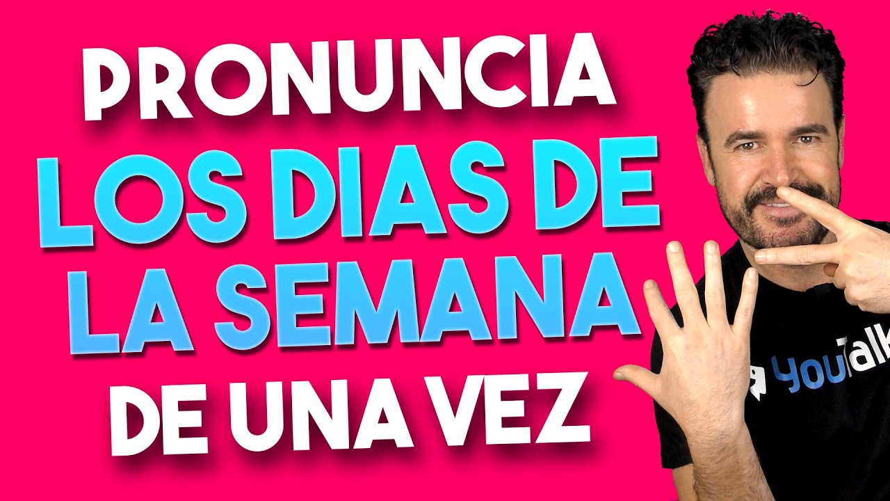 pronunciación escrita de los días de la semana en inglés