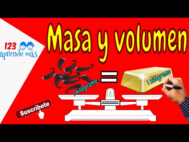 qué es masa y qué es volumen
