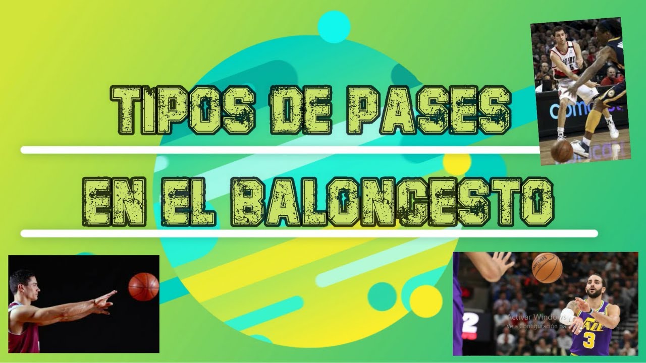tipos de pases en el baloncesto