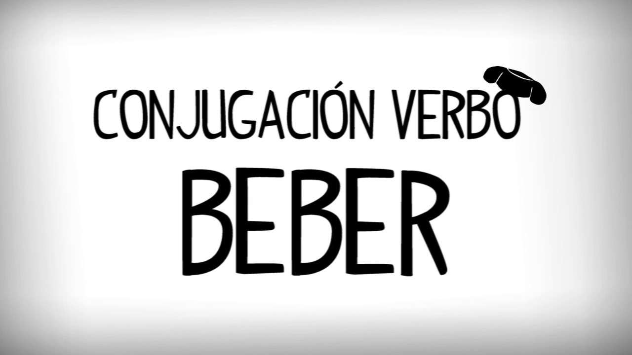 verbo beber en presente pasado y futuro