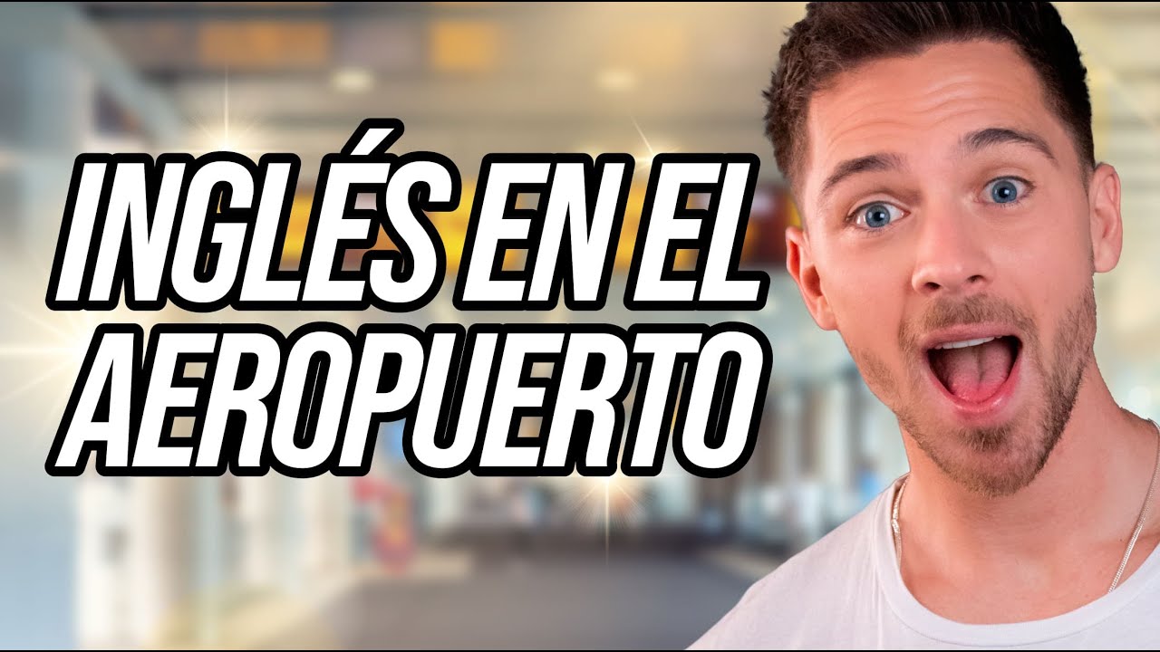 vocabulario en ingles en el aeropuerto