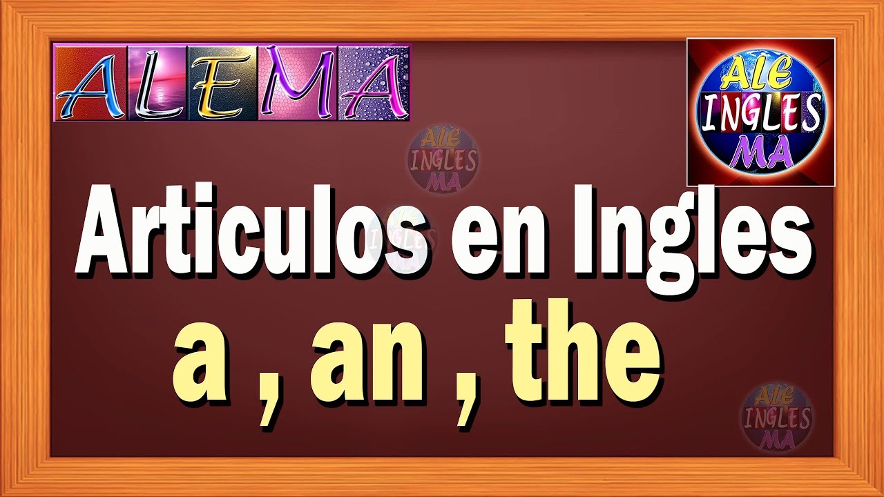 articulos a an the en ingles