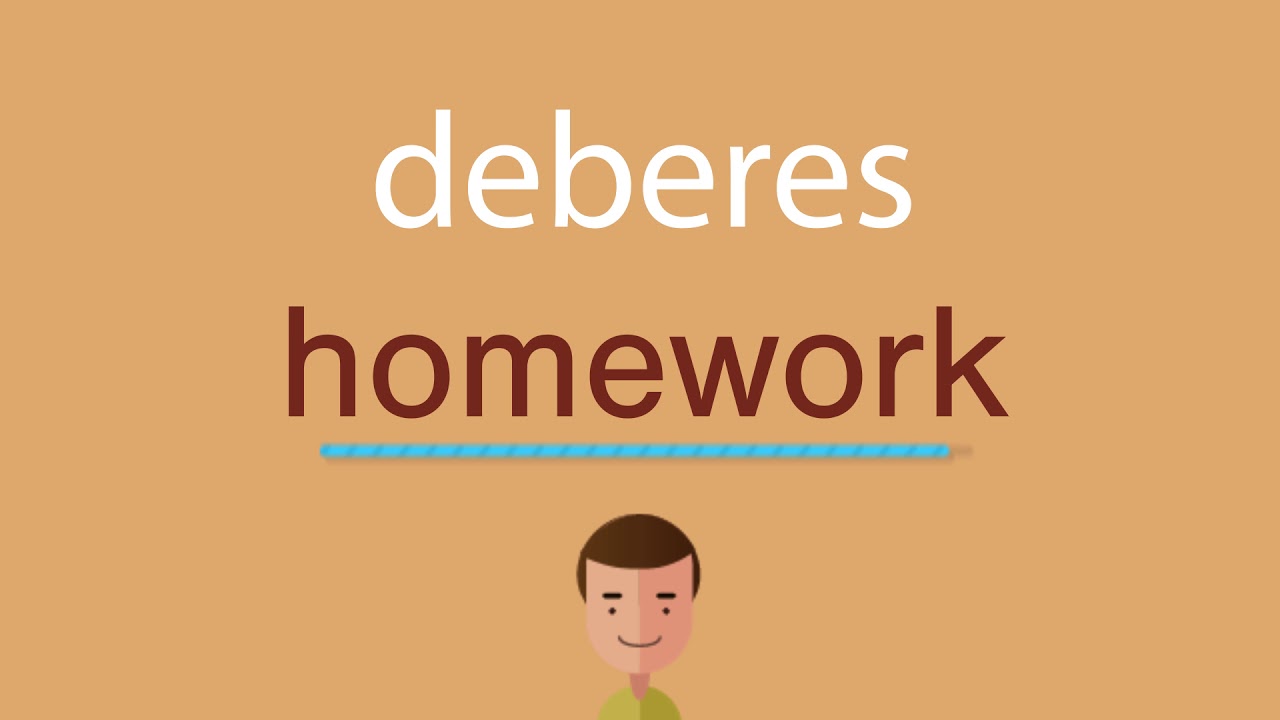 como se dice deberes en ingles