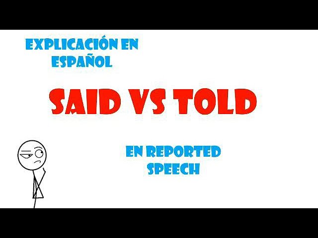 cual es la diferencia entre told y said