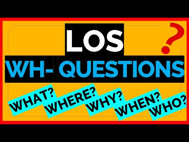cuales son las wh questions en ingles y español