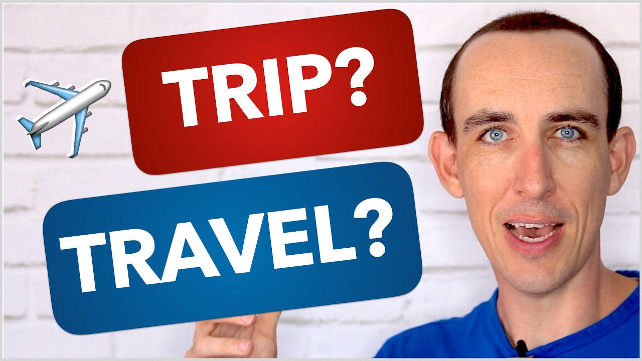 diferencias entre travel trip y journey