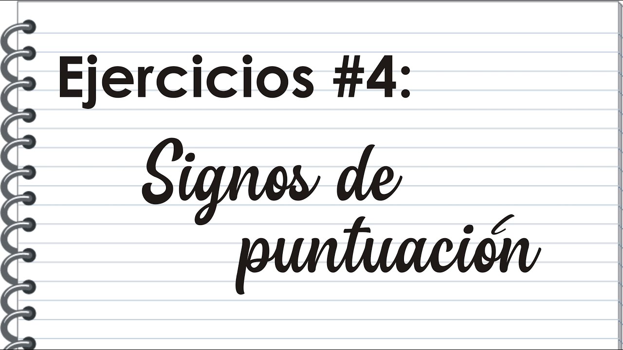 ejercicios con los signos de puntuacion