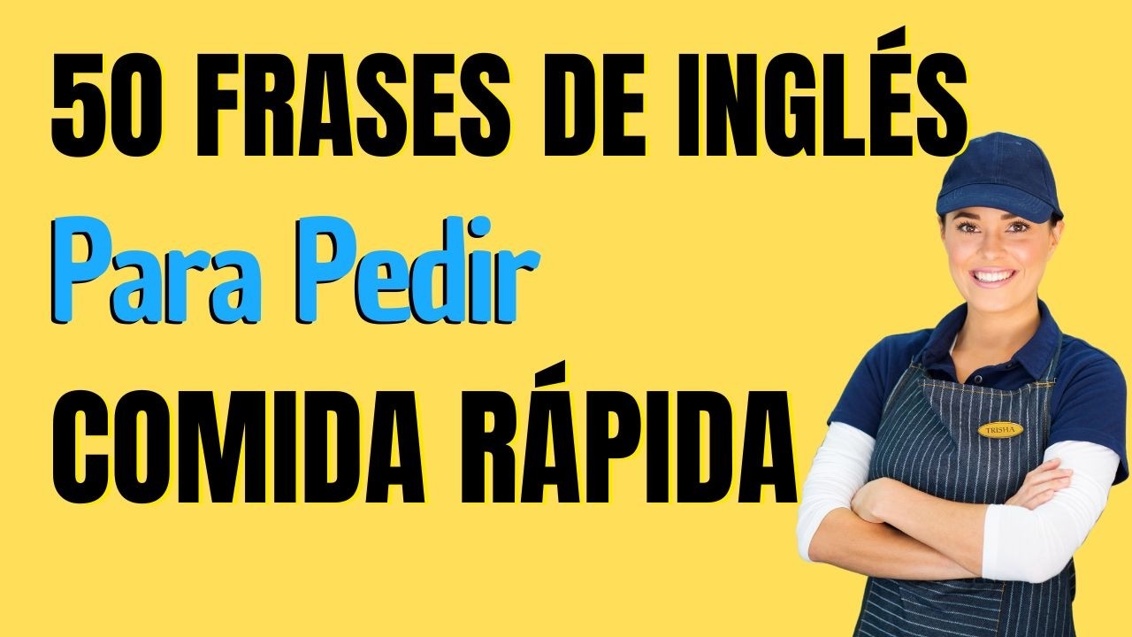 lista de comida rapida en ingles