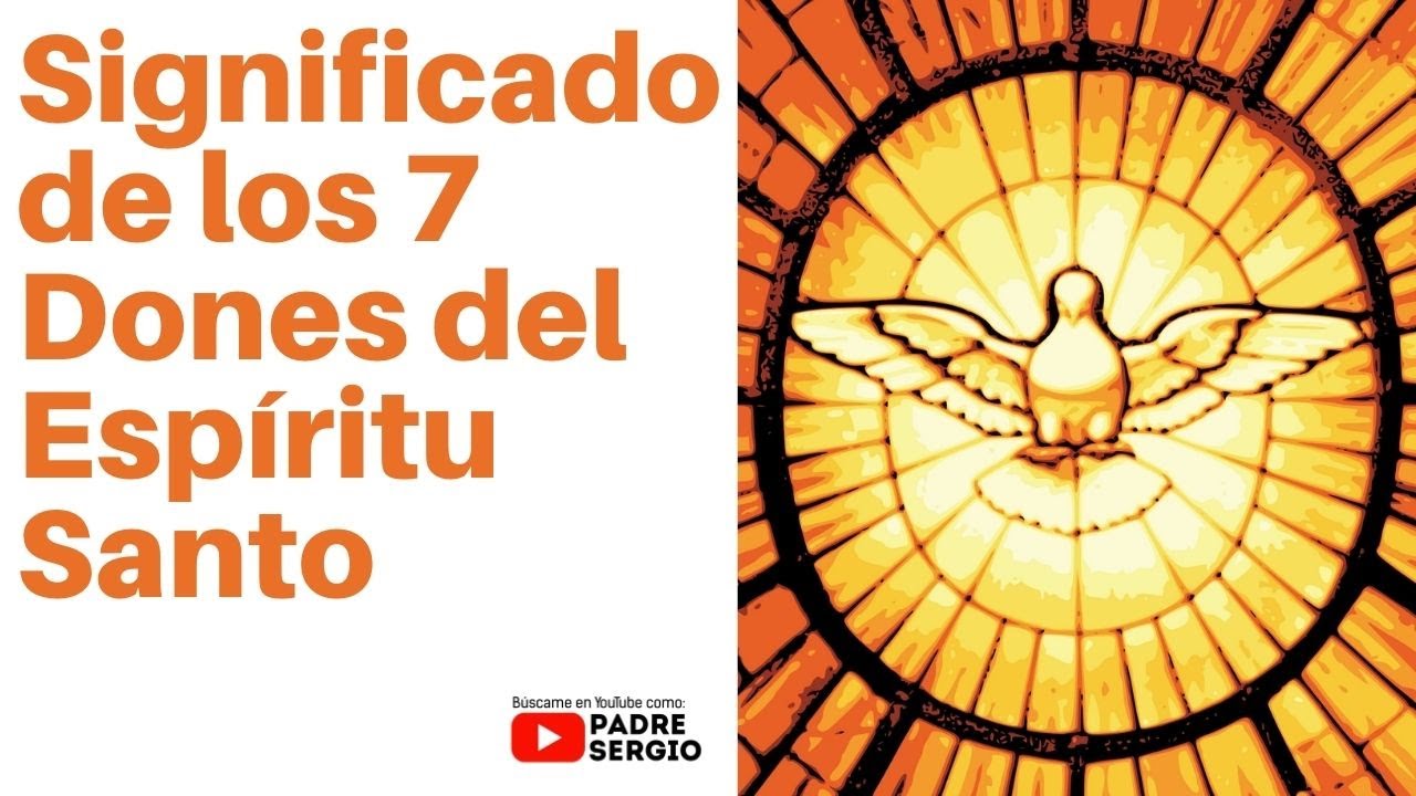 los 7 dones del espíritu santo