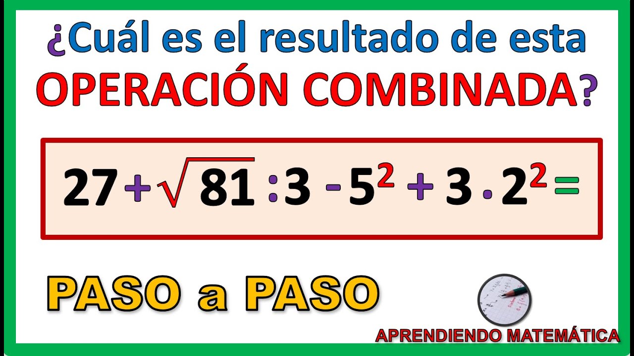 operaciones combinadas con potencias y raices