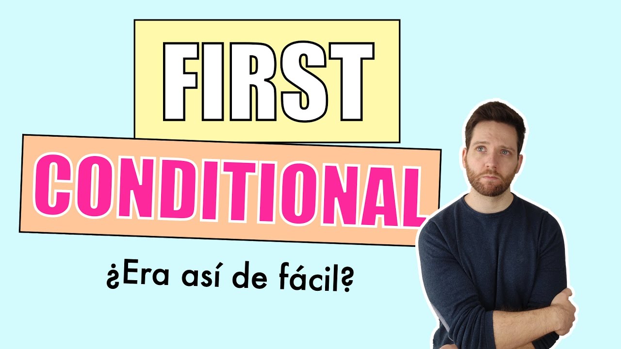 oraciones en primer condicional en ingles
