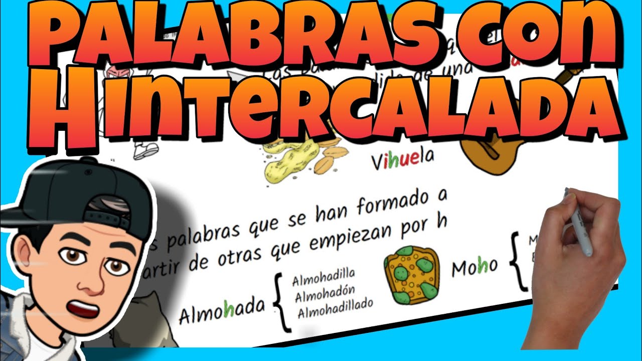palabras con h intercalada 5 primaria