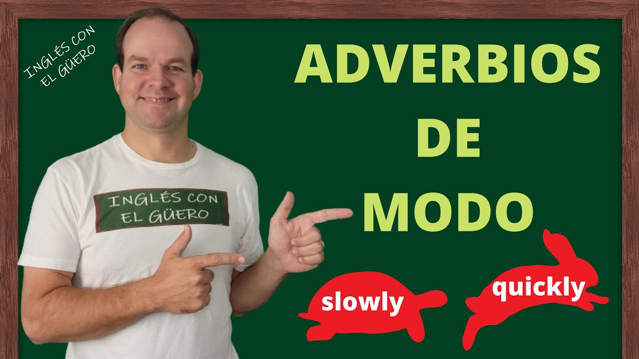 que son los adverbios de modo en ingles