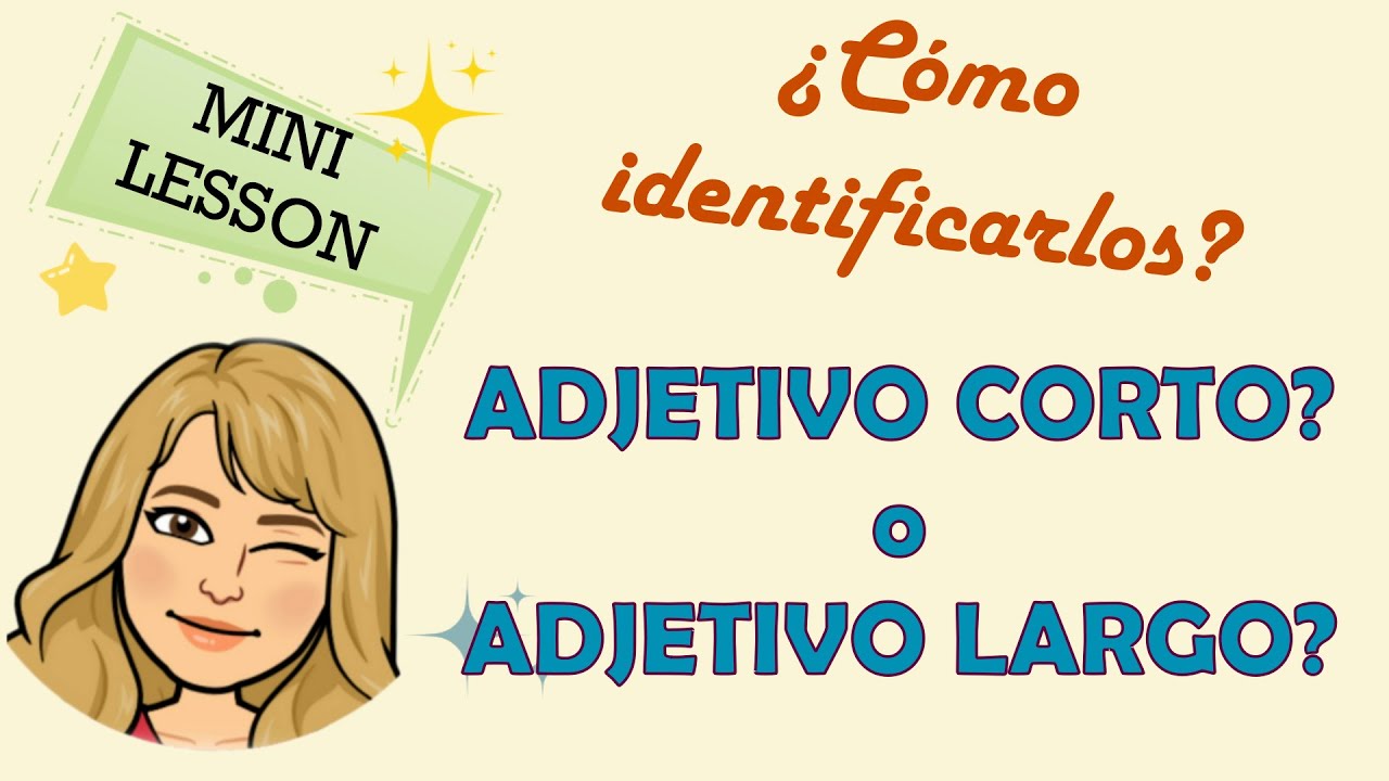 adjetivos cortos y largos en ingles