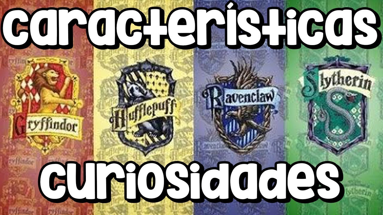 características de las casa de hogwarts